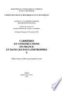 Carrières et constructions en France et dans les pays limitrophes