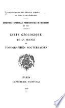 Carte géologique de la France et topographies souterraines