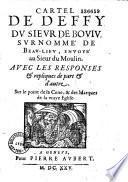 Cartel de deffy du sieur de Bouju, surnommé de Beaulieu, envoyé au sieur Du Moulin, avec les responses et répliques de part et d'autre, sur le point de la Cène et des marques de la vraye Eglise