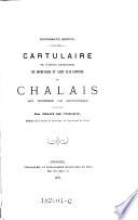 Cartulaire de l'abbaye Benedictine de Notre-Dame et Saint Jean Baptiste de Chalais au diocese de Grenoble