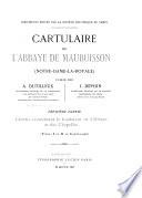 Cartulaire de l'abbaye de Maubuisson (Notre-Dame-La-Royale)