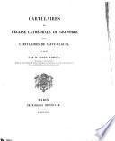 Cartulaires de l'église cathédrale de Grenoble, dits cartulaires de Saint-Hugues