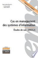 Cas en management des systèmes d'information