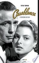 Casablanca, l’aventure du film