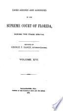Cases Argued and Adjudged in the Supreme Court of Florida