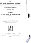 Cases Decided in the Supreme Court of the Cape of Good Hope