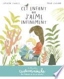 Casterminouche - Cet enfant que j’aime infiniment