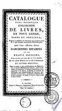 Cataloge d'une magnifique collection de livres, en tout genre, rares et précieux, propres à satisfaire les amateurs et à fournir partie de ce qui manque aux grandes bibliothèques; suivi d'une collection choisie d'anciennes estampes et de beaux dessins, délaissés par feu Mr. J. J. V. D.****, en son vivant Échevin de la ville d'Audenarde, et autres défunts; dont la vente se fera publiquement au ..., sous le ministère de monsieur le notaire Coussement et par monsieur J. B. Apers, en florins et centimes de Hollande, avec augmentation de cinq pour cent, payable en trois mois, le Lundi ..., le matin à neuf et l'après-midi à deux heures