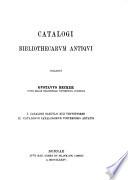 Catalogi bibliothecarvm antiqvi, collegit Gvstavvs Becker ...