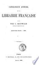 Catalogue annuel de la Librairie Francaise ..