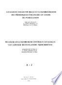 Catalogue collectif belge et luxembourgeois des périodiques étrangers en cours de publication