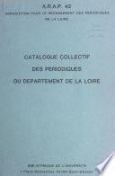 Catalogue collectif des périodiques du département de la Loire