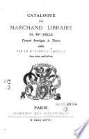 Catalogue d'un marchand libraire du XVe siècle, tenant boutique à Tours