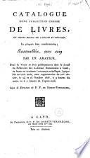 Catalogue d'une collection choisie de livres ... rassemblés avec soin par un amateur, dont la vente se fera ... 24 et 25 octobre 1808 ...