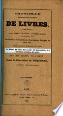 Catalogue d'une fort belle collection de livres, ... provenant de la bibliothèque d'un amateur distingué de cette ville