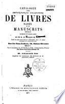 Catalogue d'une importante collection de livres rares... provenant... de feu M. le marquis de M.