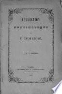 Catalogue d'une superbe, rare et nombreuse collection de médailles, jetons, méreaux et monnaies obsidionales, relatifs a l'histoire des Pays-Bas; de monnaies tant anciennes que modernes de tous les pays de l'Europe, en or, argent et en bronze; d'une belle suite de médailles, par Van Berekel, de la République française, de Napoléon etc.; décorations, etc.; et d'une riche collection d'ouvrages de numismatique, composant le cabinet de M. Eugène Regnaut, à Gand