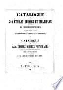 Catalogue de 514 etoiles doubles et multibles decouvertes sur l'hemisphere celeste boreal par la grande lunette de l'observatoire central de Poulkova et catalogue de 256 etoiles doubles principales ou la distance des composantes est de 32 secondes a 2 minutes et qui se trouvent sur l'hemisphere boreal