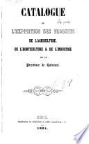 Catalogue de l'exposition des produits de l'Agriculture ... de la province de Hainaut 1861