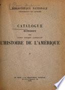 Catalogue de l'histoire de l'Amerique, par George-A.Barringer,bibliothecaire au Departement des imprimes