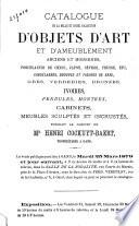 Catalogue de la belle et riche collection d'objets d'art et d'ameublement anciens et modernes, porcelaines de Chine, Japon, Sèvres, Prusse, etc., candélabres ... formant le cabinet de Mr Henri Cockuyt-Baert, propriétaire à Gand