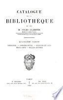 Catalogue de la bibliothèque de feu m. Jules Claretie
