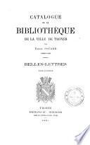 Catalogue de la bibliothèque de la ville de Troyes