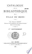 Catalogue de la bibliothèque de la ville du Mans