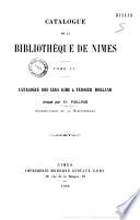 Catalogue de la bibliothèque de Nîmes. Legs Gide et Teissier-Rolland, legs Achille Bardon, legs Ernest Sabatier