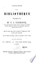 Catalogue de la bibliothèque délaissé par mr. C.J. Temminck ... dont la vente aura lieu le lundi 27 septembre 1858 et deux jours suivants, dans la maison du défunt ... par les libraires E.J. Brill et Van der Hoek frères à Leide ...