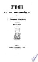 Catalogue de la bibliothèque du 2me Régiment d'artillerie