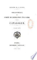 Catalogue de la Bibliothèque du comité de législation étrangère