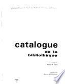 Catalogue de la bibliotheque