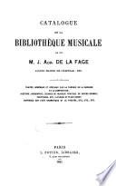 Catalogue de la bibliothèque musicale de feu Mr J. Adrien La Fage