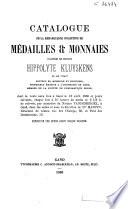 Catalogue de la remarquable collection de médailles & monnaies délaissées