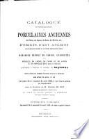 Catalogue de la riche et précieuse collection de porcelaines anciennes de Chine, de Japon, de Saxe, de Berlin, etc.; d'objets d'art anciens ...; de quelques verres de Venise, curiosités ... Appartenant à Monsieur le chevalier de Sequeira et dont la vente aux enchères publiques aura lieu à Bruxelles ... les jeudi 20 et vendredi 21 avril 1865 ... sous la direction de M. Étienne Le Roy ...
