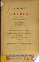 Catalogue de livres anciens et modernes ... dont la vente aura lieu à La Haye ... à la librarie W.P. van Stockum