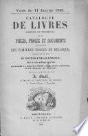 Catalogue de livres anciens et modernes, et de pièces, procès et documents concernant les familles nobles de Belgique, provenant de feu Mr. Dufrane-Randou...