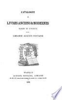 Catalogue de livres anciens et modernes rares et curieux de la Librairie Auguste Fontaine