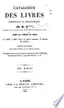 Catalogue de livres composant la bibliothèque de M. B*****, membre de la Société des Bibliophiles français, etc. [i.e. A. S. L. Bérard]; dont la vente se fera le jeudi 7 mai 1829, etc