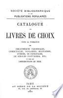 Catalogue de livres de choix pour la formation des bibliothèques paroissiales, communales