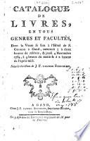 Catalogue de livres, en tous genres et facultés