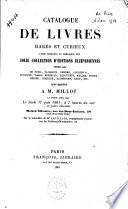 Catalogue de livres rares et curieux parmi lesquels on remarque une jolie collection d'éditions elzéviriennes reliées par Du Seuil, Padeloup