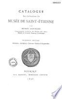 Catalogue des collections du musée de Saint-Etienne