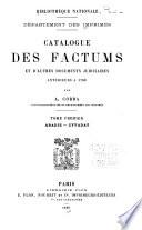 Catalogue des factums et d'autres documents judiciaires anterieurs a 1790: Abadie-Cyvadat