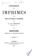 Catalogue des imprimés de la Bibliothèque d'Angers: Histoire. 1. et 2. pts. 1871