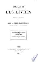 Catalogue des livres composant la bibliothèque de Feu M. Jules Taschereau