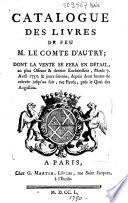Catalogue des livres de feu M. le comte d'Autry... (Vente à Paris, rue Pavée, 7 avril 1750)