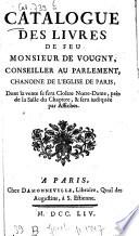 Catalogue des livres de feu Monsieur de Vougny, Conseiller au Parlement, Chanoine de l'Eglise de Paris ...