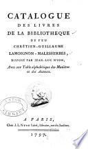 Catalogue des livres de la bibliotheque de feu Chrétien-Guillaume Lamoignon-Malesherbes